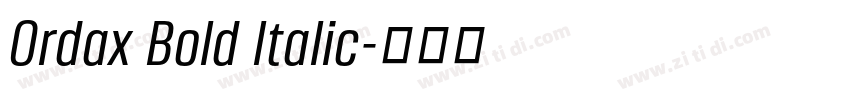 Ordax Bold Italic字体转换